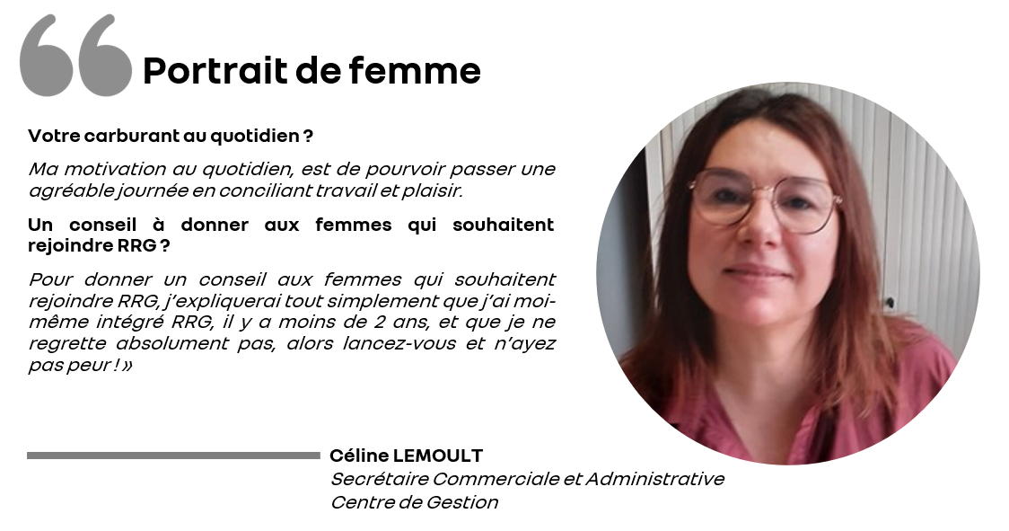Témoignage de Céline LEMOULT, Secrétaire Commerciale et Administrative, Centre de Gestion.