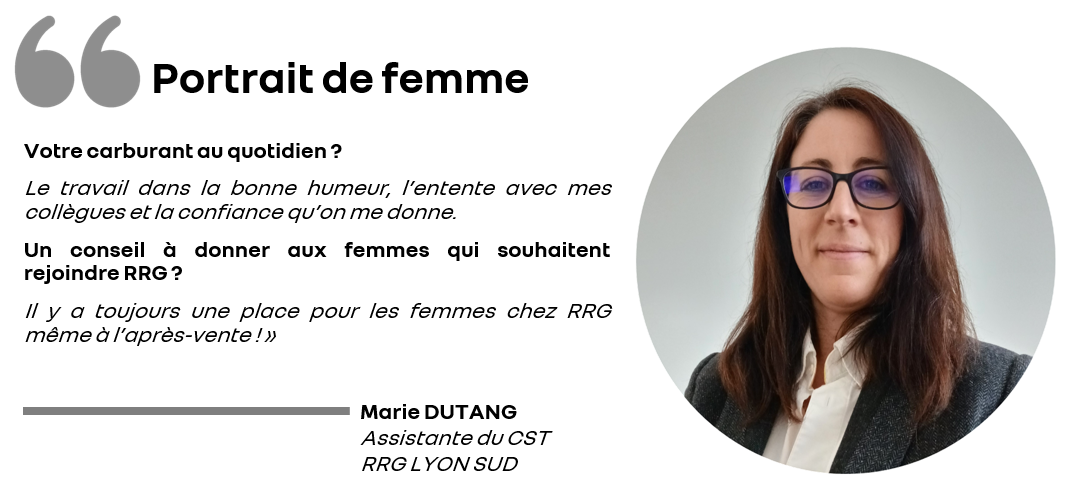 Témoignage de Marie DUTANG, Assistante du CST, RRG Lyon Sud.